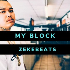 My Block| Stupid Young X Saviii 3rd X ComptonAssTG Type Beat 2022  105bpm C#min @ZekeBeats