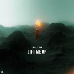 Lift Me Up