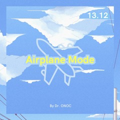 Dr. ONOC - Airplane Mode
