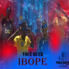MC'S PEDRIN RC E MENOR SG - VOCÊ QUER IBOPE (Dj G11 Do NR) FAVEBALA MUSIC PRODUÇÕES - Áudio Oficial