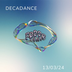 FERRE @ DECADANCE 13/03/2024