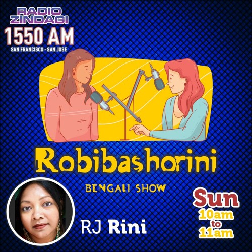Stream ROBIBASHORINI 28 JAN 2024 by RADIO ZINDAGI 1550 AM Listen