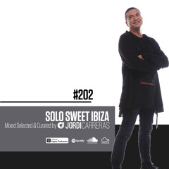 SOLO SWEET IBIZA 202 - Mixed & Curated by Jordi Carreras_The Maestro.