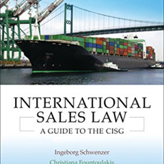 VIEW EBOOK 📘 International Sales Law: A Guide to the CISG by  Ingeborg Schwenzer,Chr