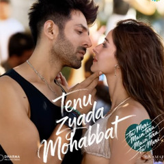 Tenu Zyada Mohabbat - Talwiinder, Vishal Shekhar  (From Tu Meri Main Tera Main Tera Tu Meri Movie Song)