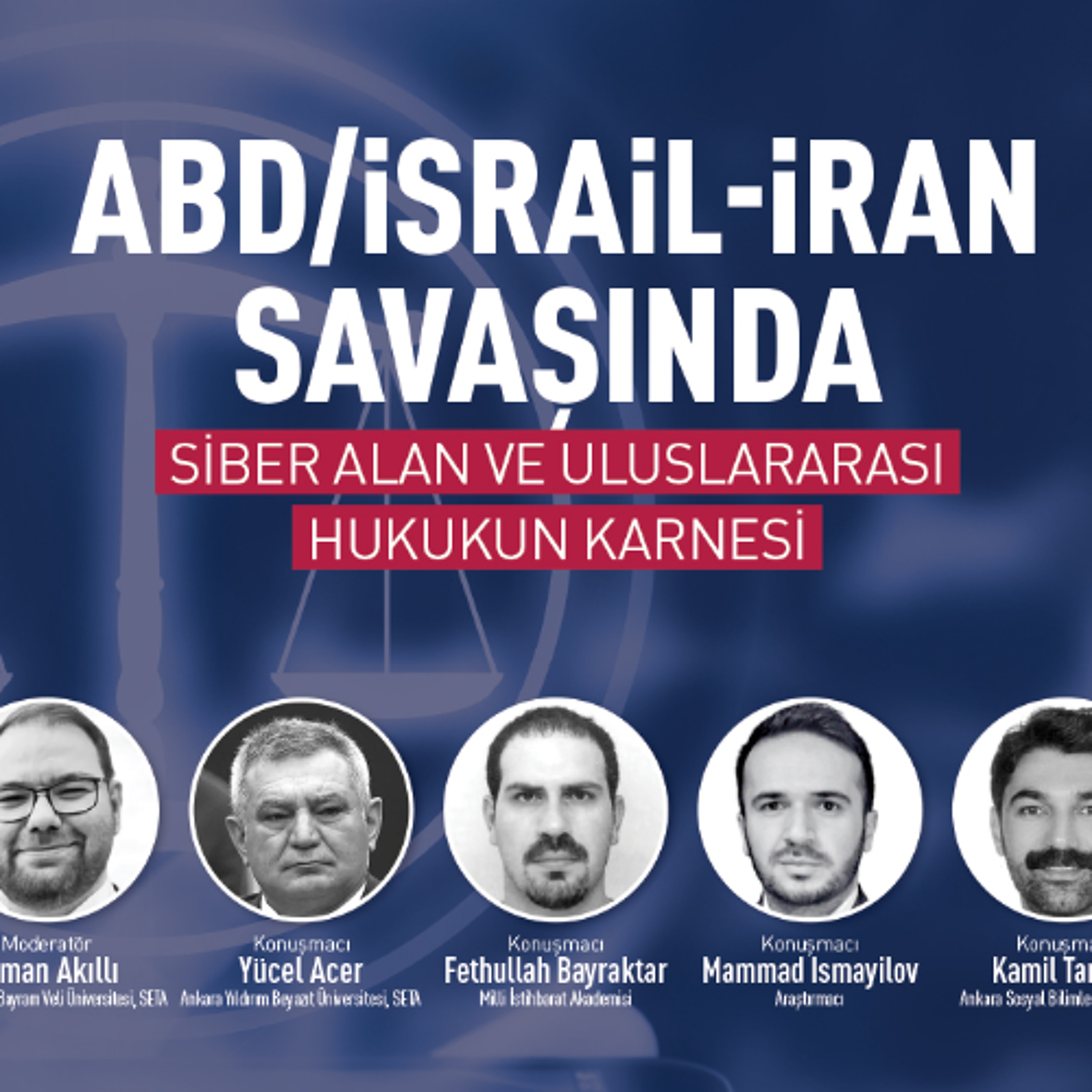 ABD/İsrail-İran Savaşında Siber Alan ve Uluslararası Hukukun Karnesi