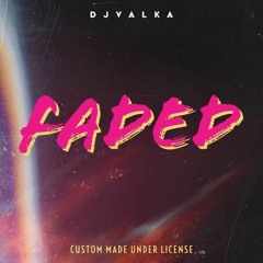 DJ VALKA - FADED
