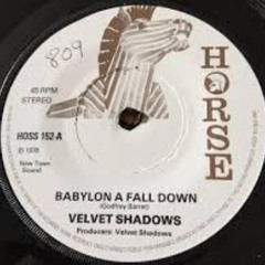 Velvet Shadows- Babylon a Fall