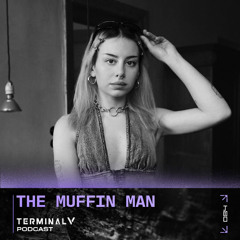 Terminal V Podcast 085 || The Muffin Man