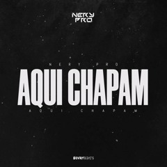 Aqui Chapam