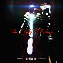 In My Feelings Ft. YGN Mitch