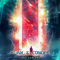 Klinx & Condees - Lost for Days
