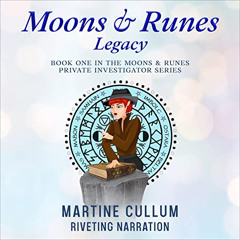 download PDF 💖 Moons & Runes: Legacy by  Martine Cullum,Mary L Phillips,produced by