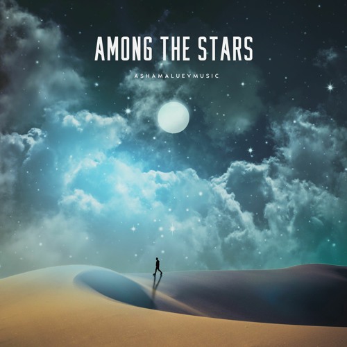 Among The Stars - Cinematic Ambient Background Music For Videos and Films (FREE DOWNLOAD)