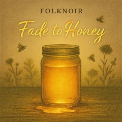 Fade to Honey - Soul Bonus