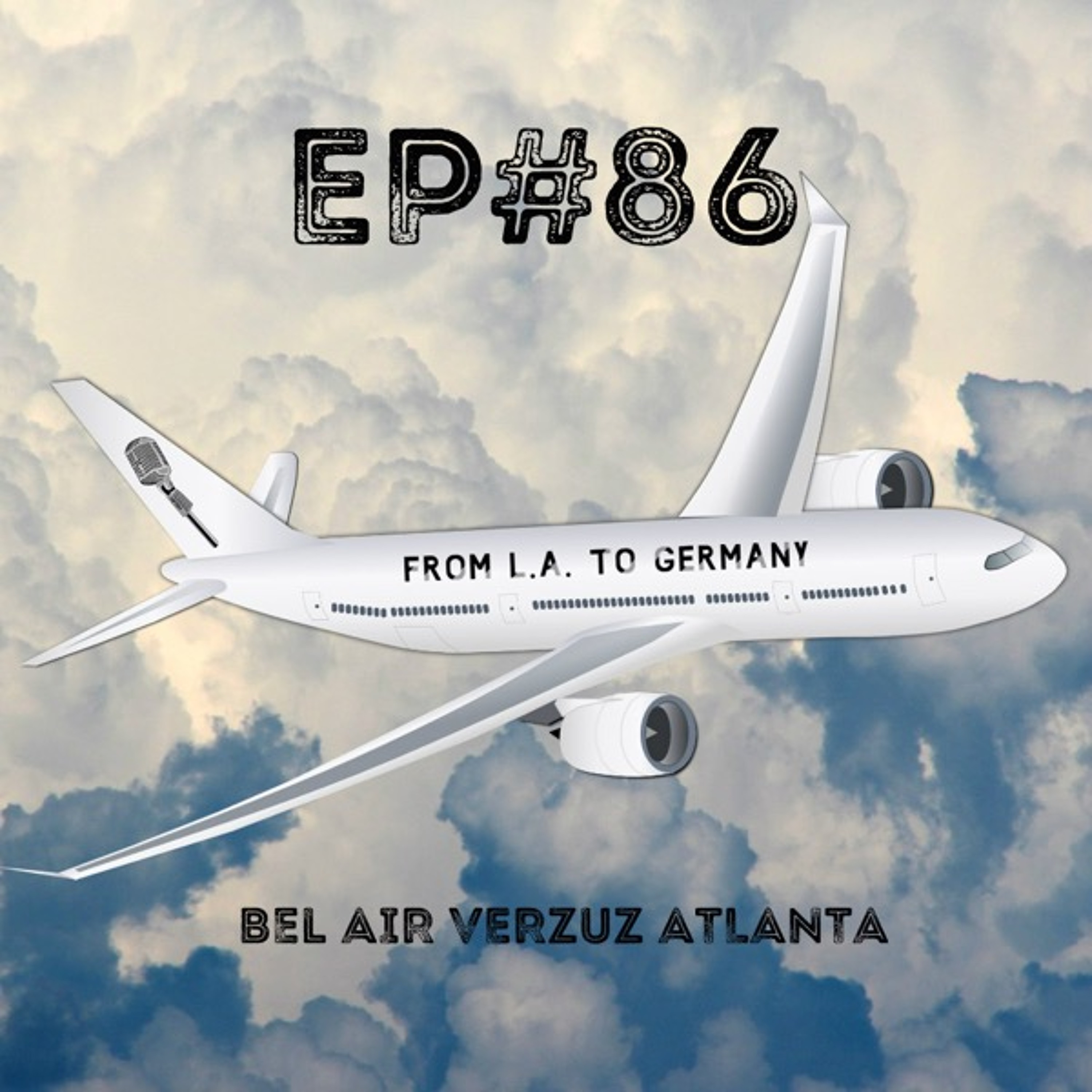 EP#86: Bel Air Verzuz Atlanta