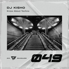 Dj Kisho - Know About Techno [Preview]
