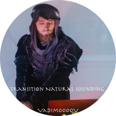 ❖ Transition ❖ Natural Sounding ❖