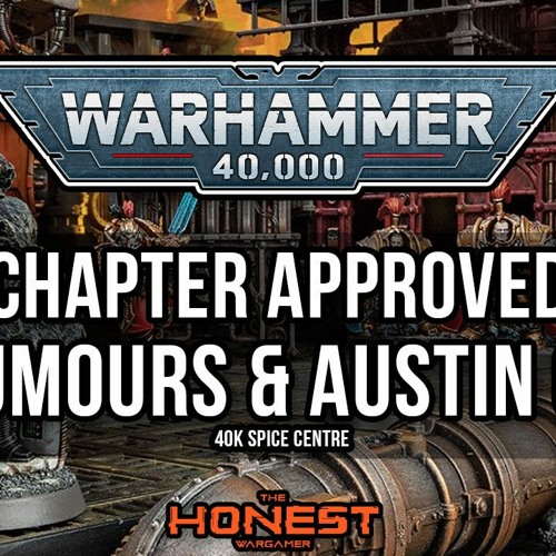 40k Chapter Approved 2022 Rumours: 40k Spice Centre