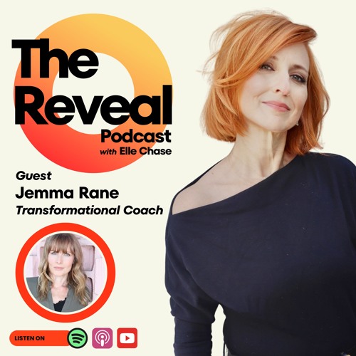Ep. 1 -  The Reveal  Podcast - Jemma Rane