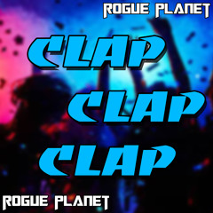 Rogue Planet- Clap Clap Clap
