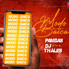 MODO BAICA - PAMBAS x DJ THALES
