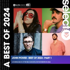 John Power - EP 224 - 13.12.24 - A Best of 2024 - Pt 1