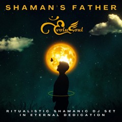 EvoluSoul - Shaman's Father