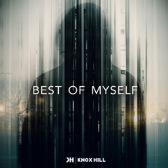 Best Of Myself (feat. Josh Schulze)