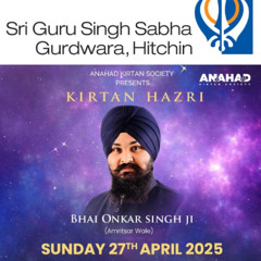 20250427 Bhai Onkar Singh (Darbar Sahib)