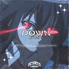 Kross - DOWN