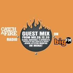Catch A Fire Guest Mix For BigFM By DJ Manual 28.12.20
