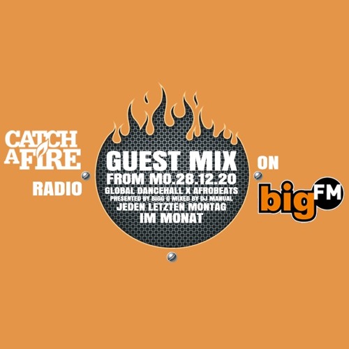Catch A Fire Guest Mix For BigFM By DJ Manual 28.12.20