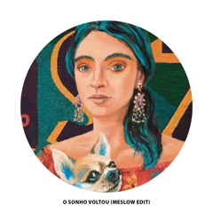 LISZA - O Sonho Voltou (Meslow Edit) FREE DOWNLOAD