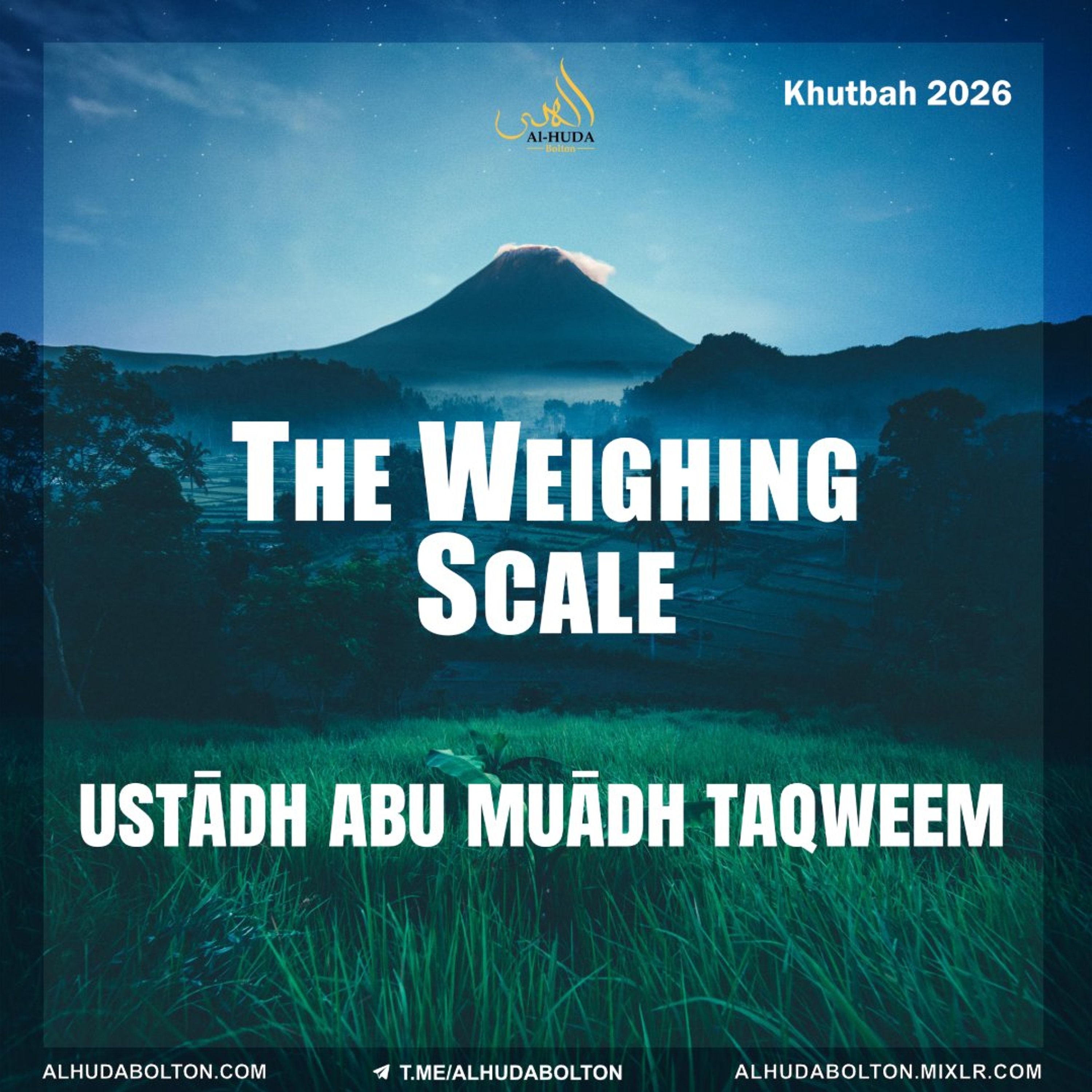 Khutbah: The Weighing Scale