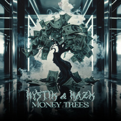 Mystik & Mazk - Money Trees [UNSR-322]