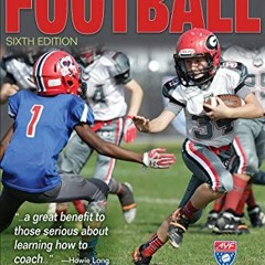 GET KINDLE 🗃️ Coaching Youth Football (Coaching Youth Sports) by  American Youth Foo