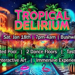 Tropical Delirium - VinTage