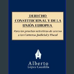 [PDF] eBOOK Read ✨ Derecho Constitucional y de la Unión Europea: Temas para la preparación de las