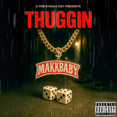 Thuggin