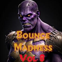 Bounce Madness Vol 8