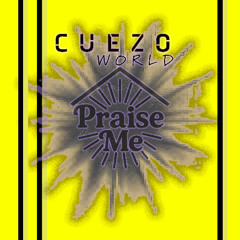 Praise Me