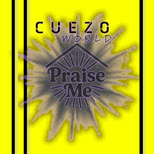 Praise Me