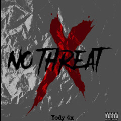 Yody 4x - No Threat