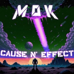 Cause N' Effect