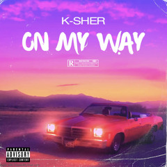 On My Way