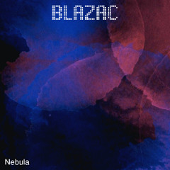 Blazac - Nebula