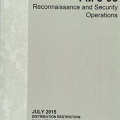 download KINDLE 📙 Field Manual FM 3-98 Reconnaissance and Security Operations July 2