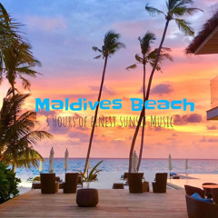 Maldives Beach - 3 hours of finest Sunset Music