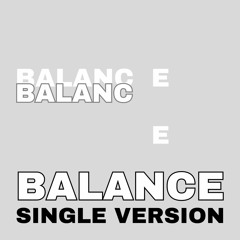 Balance - Single Version